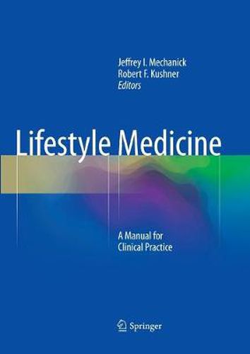 Cover image for Lifestyle Medicine: A Manual for Clinical Practice