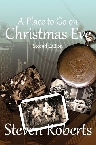 Cover image for A Place To Go On Christmas Eve: Second Edition