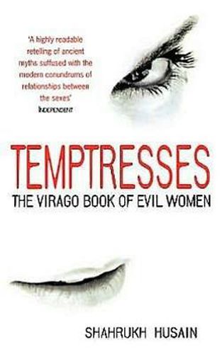 Cover image for Temptresses: The Virago Book of Evil Women