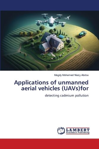 Cover image for Applications of unmanned aerial vehicles (UAVs)for