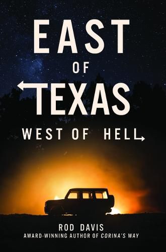 Cover image for East of Texas, West of Hell