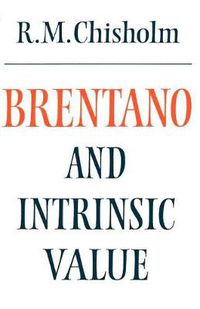 Cover image for Brentano and Intrinsic Value