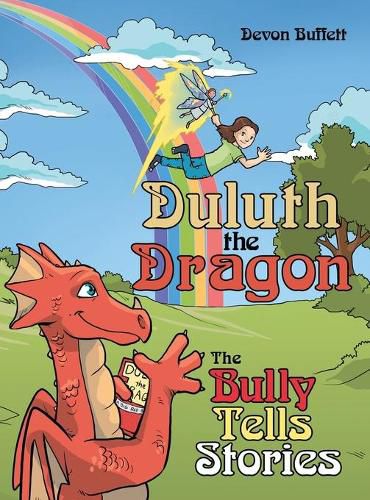 Cover image for Duluth the Dragon: The Bully Tells Stories