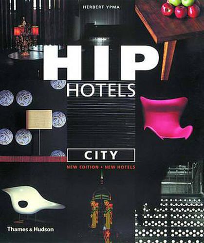 Cover image for Hip Hotels: City (2nd Edn)