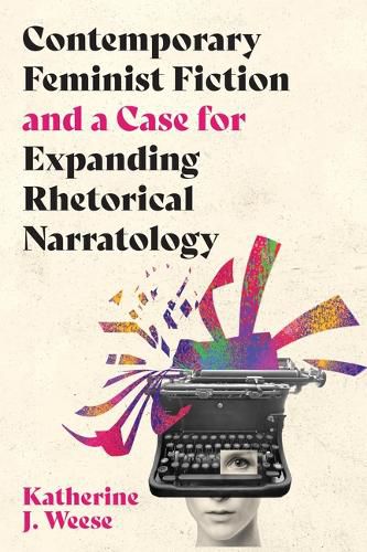 Cover image for Contemporary Feminist Fiction and a Case for Expanding Rhetorical Narratology