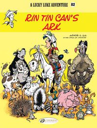 Cover image for Lucky Luke Vol. 82: Rin Tin Can's Ark