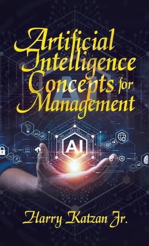 Cover image for Artificial Intelligence Concepts for Management