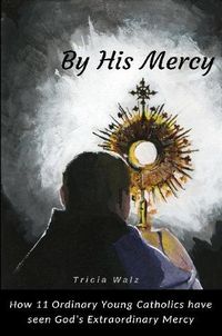 Cover image for By His Mercy