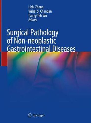 Surgical Pathology of Non-neoplastic Gastrointestinal Diseases