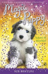 Cover image for Magic Puppy: School of Mischief
