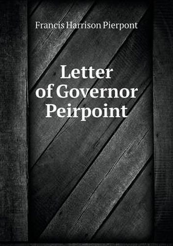 Cover image for Letter of Governor Peirpoint