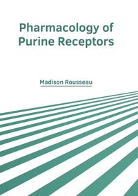 Cover image for Pharmacology of Purine Receptors