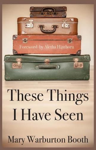 Cover image for These Things I Have Seen
