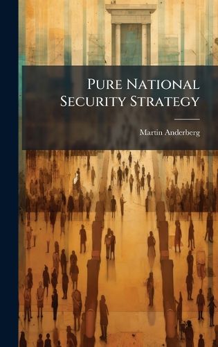 Cover image for Pure National Security Strategy