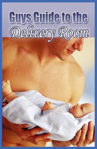 Cover image for Guys Guide to the Delivery Room