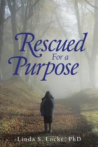 Cover image for Rescued for a Purpose