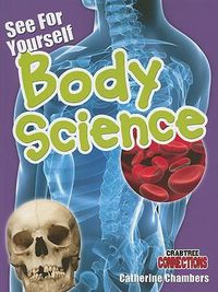 Cover image for See for Yourself: Body Science