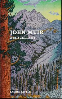 Cover image for John Muir: A Miscellany