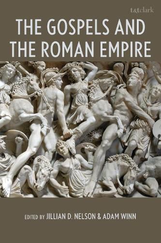 Cover image for The Gospels and the Roman Empire