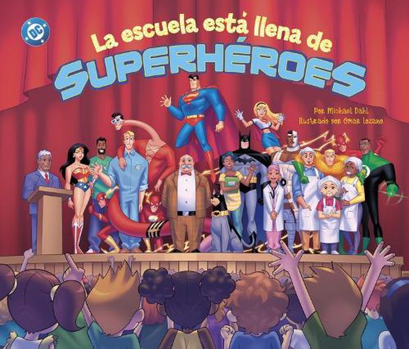 Cover image for La Escuela Esta Llena de Superheroes