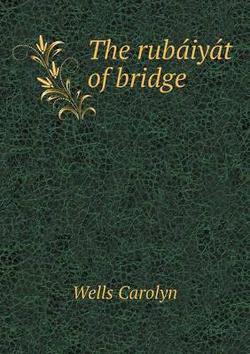 Cover image for The rubaiyat of bridge