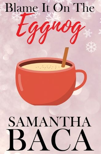Cover image for Blame It On The Eggnog (Special Edition)