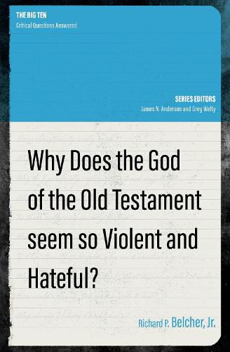 Cover image for Why Does the God of the Old Testament Seem so Violent and Hateful?