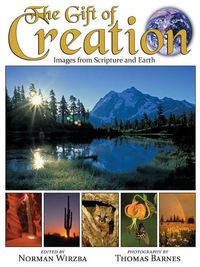 Cover image for The Gift of Creation: Images from Scripture and Earth