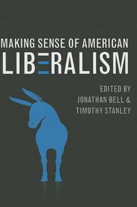 Cover image for Making Sense of American Liberalism