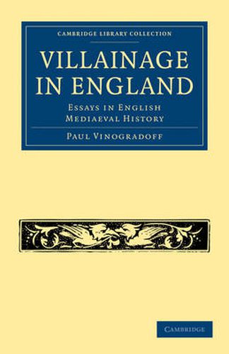 Cover image for Villainage in England: Essays in English Mediaeval History