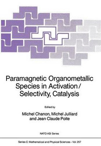 Cover image for Paramagnetic Organometallic Species in Activation/Selectivity, Catalysis