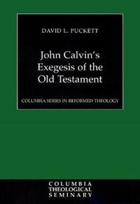 Cover image for John Calvin's Exegesis of the Old Testament