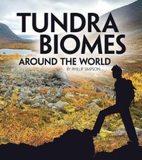 Cover image for Tundra Biomes Around the World (Exploring Earths Biomes)