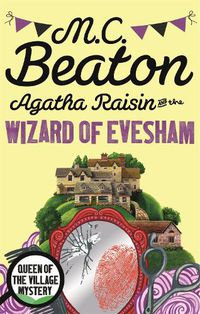 Cover image for Agatha Raisin and the Wizard of Evesham