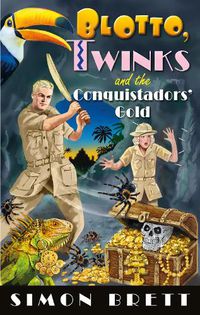 Cover image for Blotto, Twinks and the Conquistadors Gold