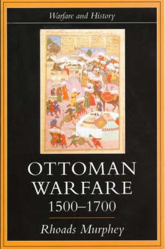 Cover image for Ottoman Warfare, 1500-1700