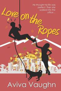 Cover image for Love on the Ropes