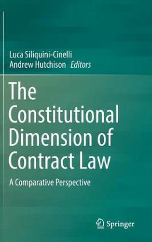 Cover image for The Constitutional Dimension of Contract Law: A Comparative Perspective