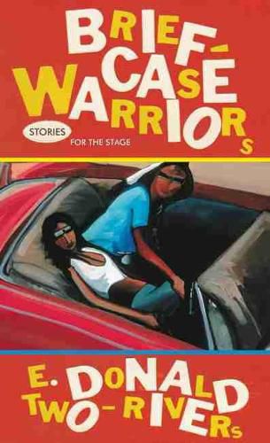 Cover image for Briefcase Warriors: Stories for the Stage