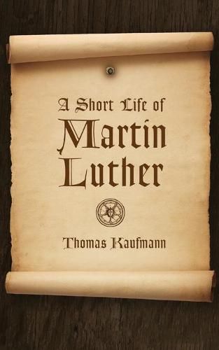 Cover image for Short Life of Martin Luther