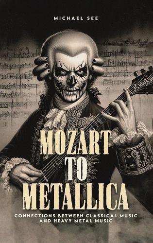 Cover image for Mozart to Metallica