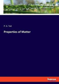 Cover image for Properties of Matter