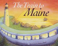 Cover image for The Train to Maine
