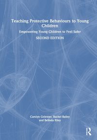 Cover image for Teaching Protective Behaviours to Young Children