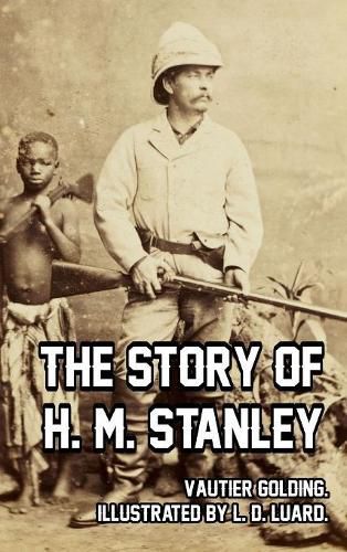 The Story of H. M. Stanley