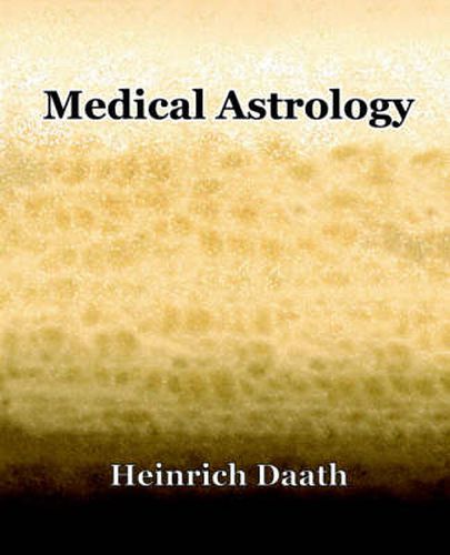 Cover image for Medical Astrology (1914)