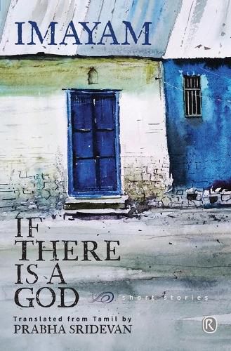 Cover image for If there is a God and other stories: Short stories