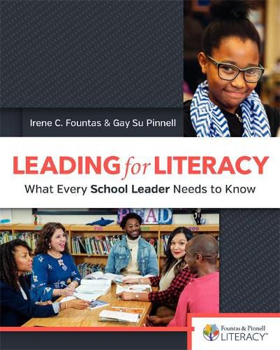 Cover image for Leading for Literacy: What Every School Leader Needs to Know