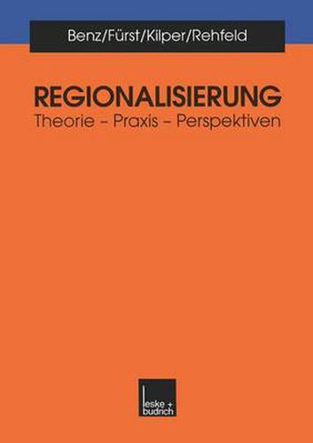 Cover image for Regionalisierung: Theorie - Praxis - Perspektiven