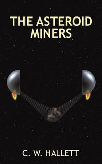 Cover image for The Asteroid Miners